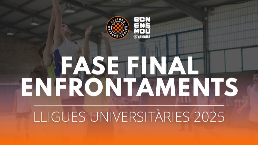 Definits els enfrontaments de les fases finals de les Lligues Universitàries